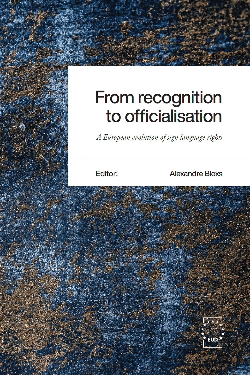Reform Sign Language From recognition to officialisation: A European evolution of sign ...