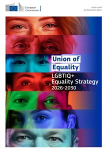 A poster showing close-ups of diverse eyes in various colours, with the text "Union of Equality: LGBTIQ+ Equality Strategy 2026-2030" and the European Commission logo.