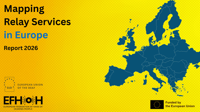 Yellow background with black text reading “Mapping Relay Services in Europe, Report 2026,” beside a blue map of Europe. Logos of EFHOH, EUD, and European Union are shown at the bottom.
